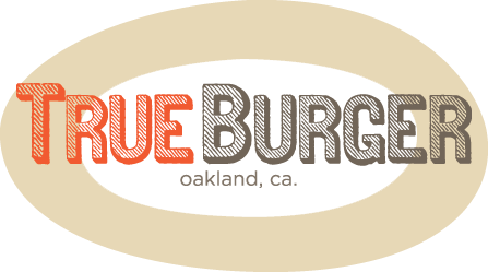 true burger oakland